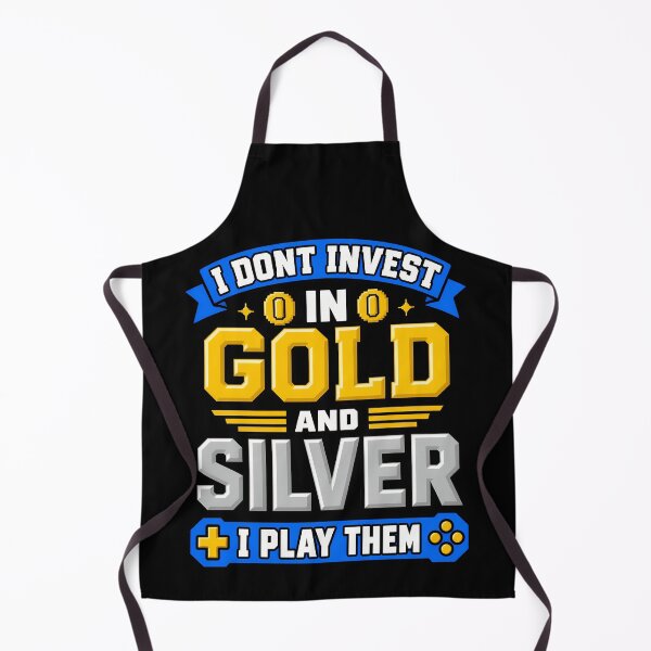 Item preview, I Don't Invest in Gold and Silver I Play Them Retro Gamer Joke designed and sold by TeeTimeTreasure.