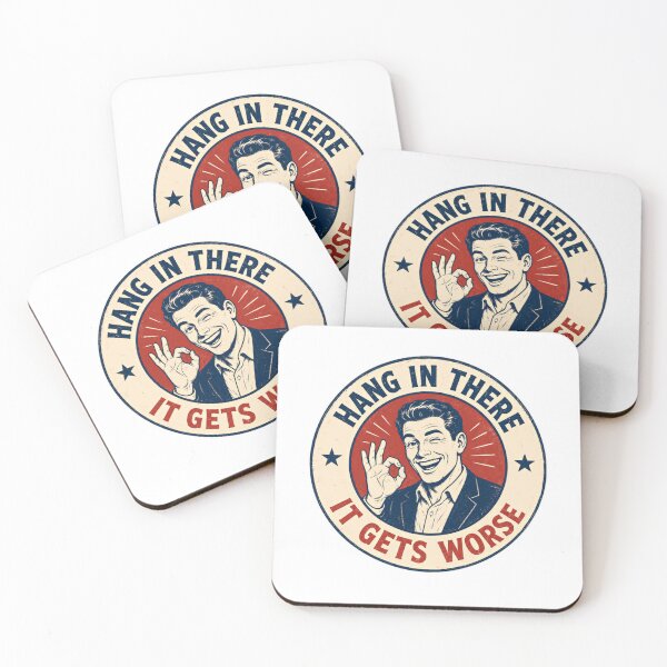 Item preview, Hang In There It Gets Worse Dark Humor Sarcastic Cynical Funny Quote designed and sold by RetroMini2026.