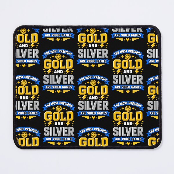 Item preview, The Most Precious Gold and Silver Are Video Games Retro Gamer Quote designed and sold by TeeTimeTreasure.