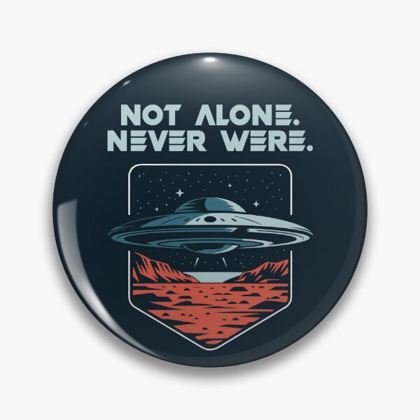 Item preview, Not Alone Never Were UFO Alien Encounter designed and sold by Infinitee8hirts.