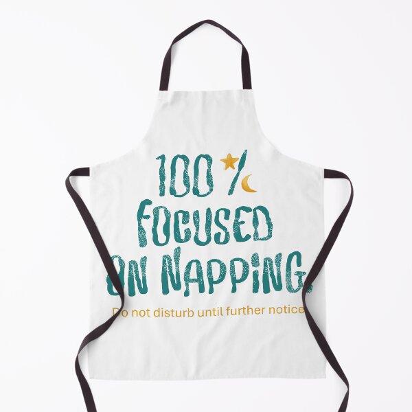 Item preview, 100 % FOCUSED ON NAPPING designed and sold by Sshara.