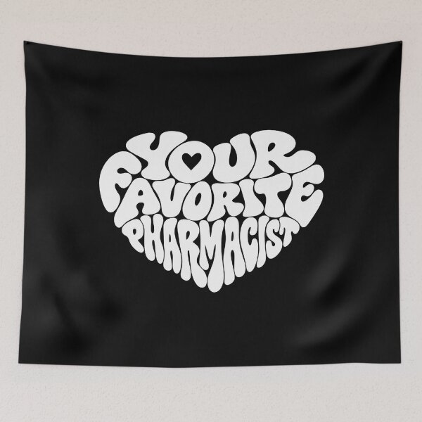 Item preview, Your Favorite Pharmacist designed and sold by DIRTYDUNNZ.