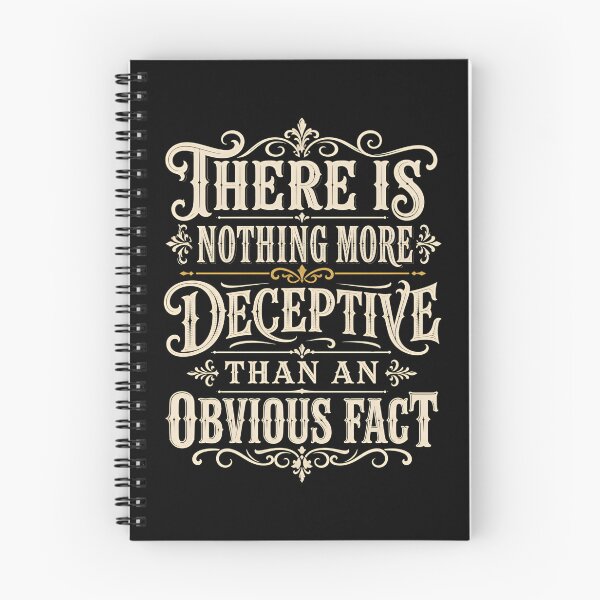 Item preview, Sherlock Holmes Nothing More Deceptive Quote designed and sold by Fenay Designs.