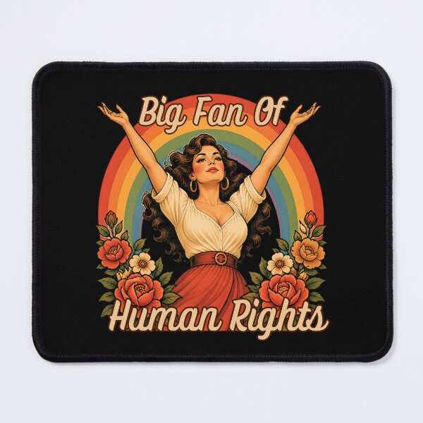 Item preview, Big Fan of Human Rights designed and sold by tellia-kallisto.