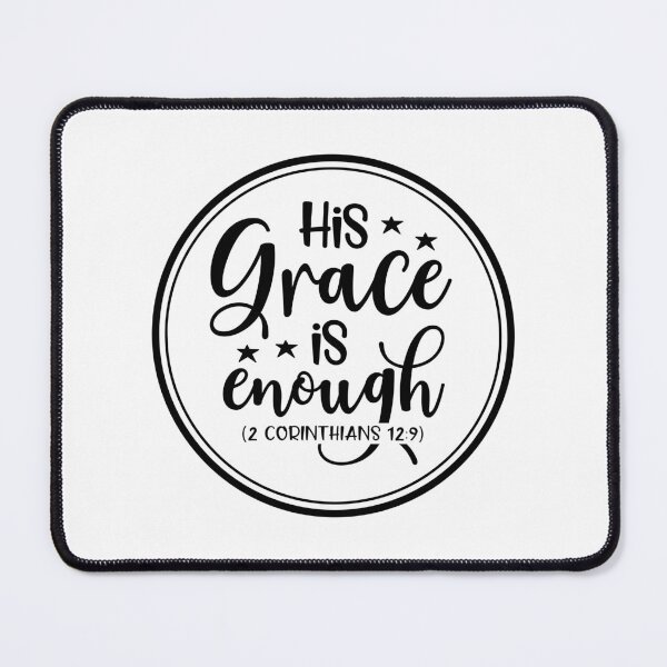 Item preview, His Grace Is Enough Christian Faith Bible Verse t-shirt, sticker, mug and tattoo Design designed and sold by Billium Halder.