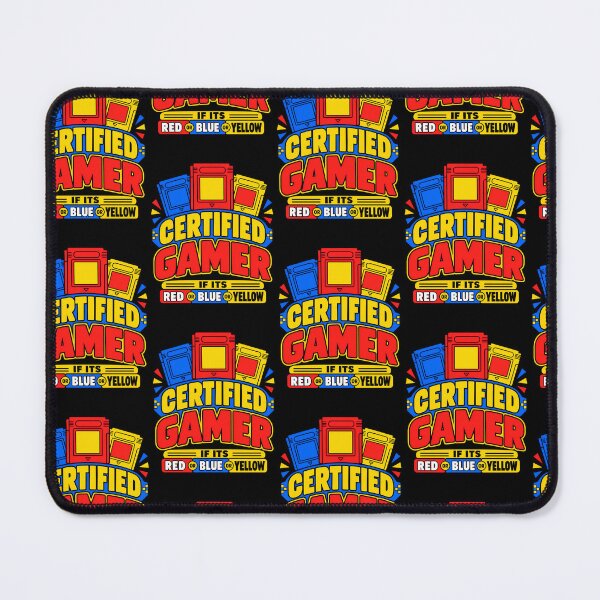Item preview, Certified Gamer If It's Red Blue or Yellow Retro Gaming designed and sold by TeeTimeTreasure.