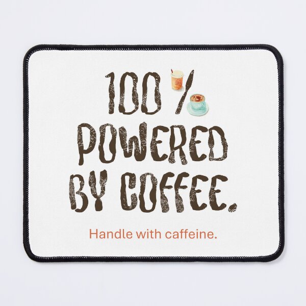 Item preview, 100 % POWERED BY COFFEE designed and sold by Sshara.