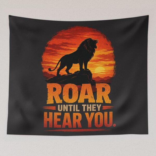 Item preview, Roar Until They Hear You – Lion Sunset Silhouette Motivational Quote designed and sold by Bennie Singh.