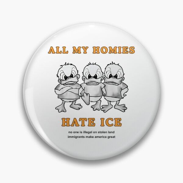 Item preview, ALL MY HOMIES HATE ICE designed and sold by ProgressiveMob.