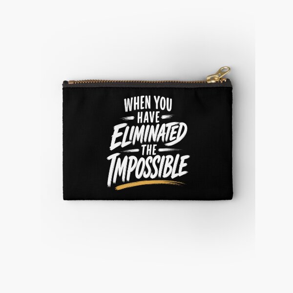 Item preview, Sherlock Holmes: Eliminate the Impossible Quote designed and sold by Fenay Designs.
