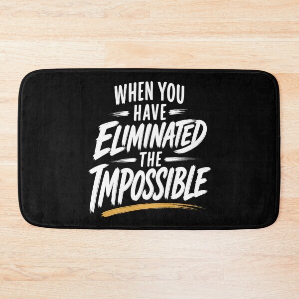 Item preview, Sherlock Holmes: Eliminate the Impossible Quote designed and sold by Fenay Designs.