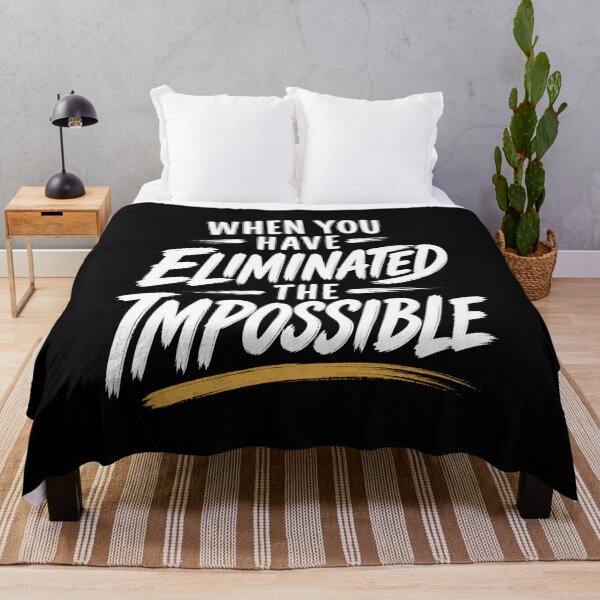 Item preview, Sherlock Holmes: Eliminate the Impossible Quote designed and sold by Fenay Designs.