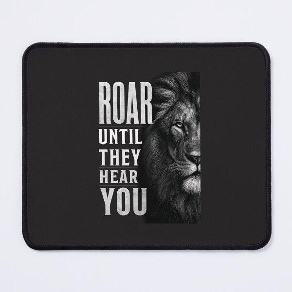 Item preview, Roar Until They Hear You – Black and White Lion Motivational Quote designed and sold by Bennie Singh.