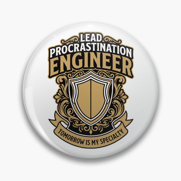Item preview, Lead Procrastination Engineer Tomorrow Funny Gift designed and sold by Ixnor.