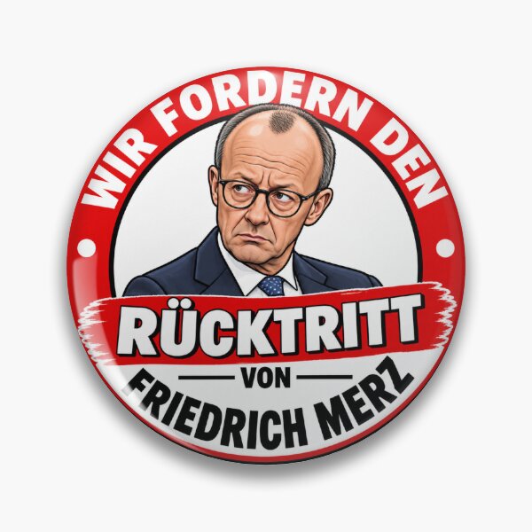 Item preview, We demand the resignation of Friedrich Merz designed and sold by DeinDesignDepot.