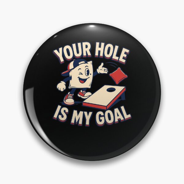 Item preview, Your Hole Is My Goal designed and sold by TypeRiotStudio.