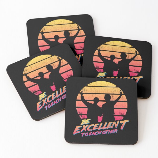Item preview, Bill And Ted - Be Excellent To Each Other designed and sold by ChasidyDinuzzo.