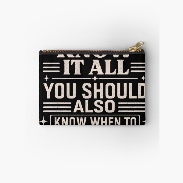 Item preview, Since You Know It All You Should Also Know When To Shut Up designed and sold by VGAfanatic.