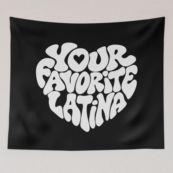 Item preview, Your Favorite Latina designed and sold by DIRTYDUNNZ.