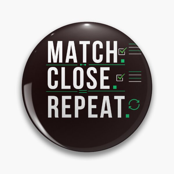 Item preview, Match Close Repeat | Month-End Accounting Life designed and sold by FCA SIR MERCH .