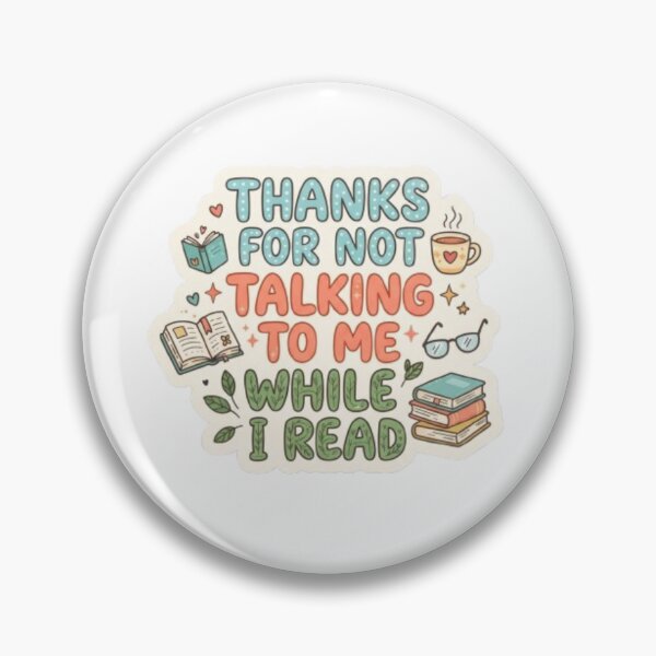Item preview, Thanks For Not Talking To Me While I Read designed and sold by Shivam Arora.