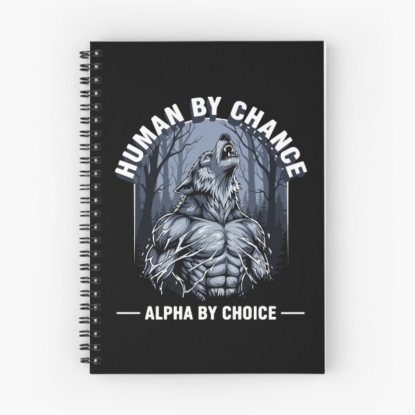 Item preview, Human By Chance Alpha By Choice Wolf Strength Motivation Leader designed and sold by PopStars1993.