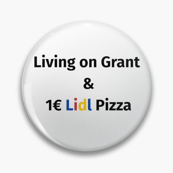 Item preview, Erasmus Living on Grant & 1€ Lidl Pizza  designed and sold by basakmasak.