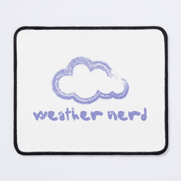 Item preview, Weather Nerd  designed and sold by The Turquoise Brush.
