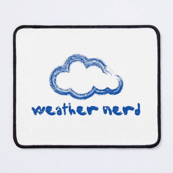 Item preview, Weather Nerd  designed and sold by The Turquoise Brush.