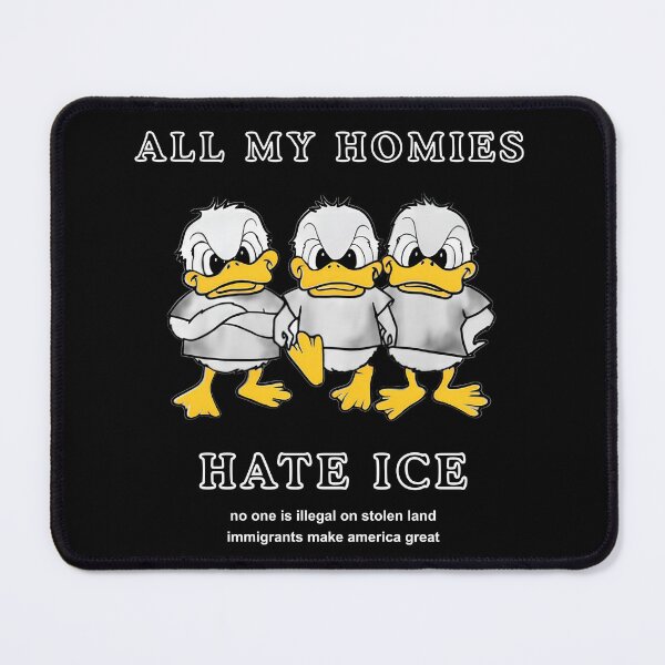 Item preview, ALL MY HOMIES HATE ICE designed and sold by ProgressiveMob.