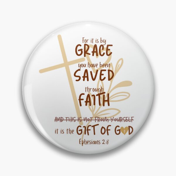 Item preview, Ephesians 2:8 – Saved by Grace Through Faith | Christian Bible Verse Design designed and sold by Conduit Tees.