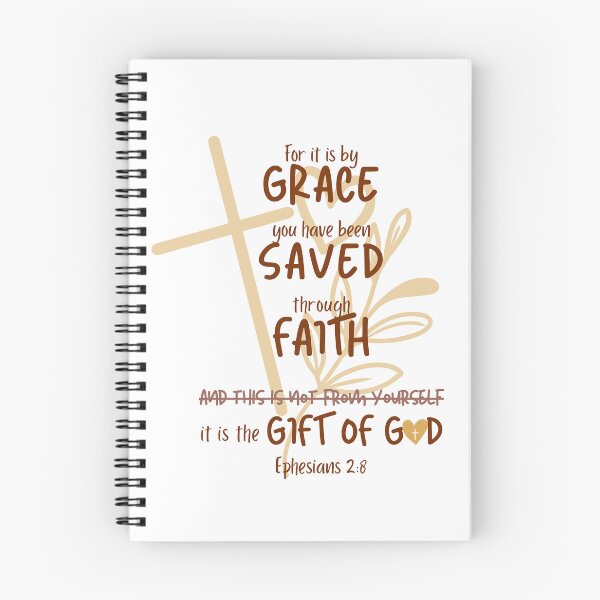 Item preview, Ephesians 2:8 – Saved by Grace Through Faith | Christian Bible Verse Design designed and sold by Conduit Tees.