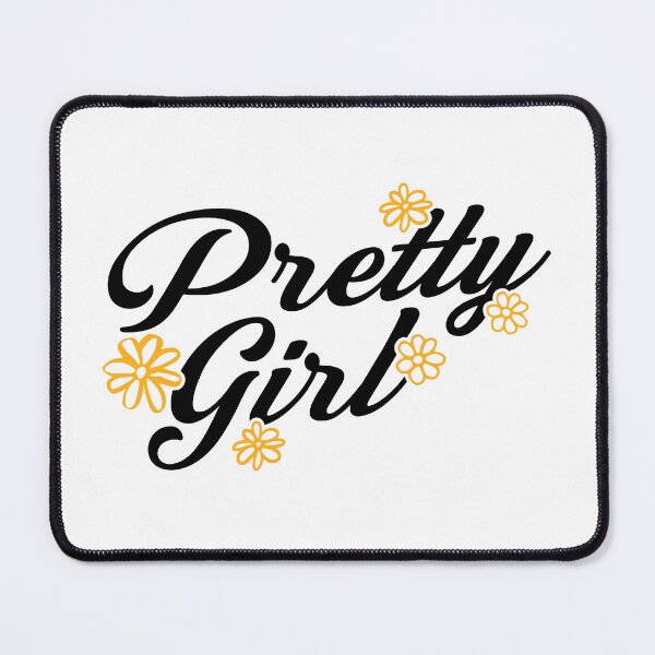 Item preview, Pretty Girl designed and sold by CreatvMck.