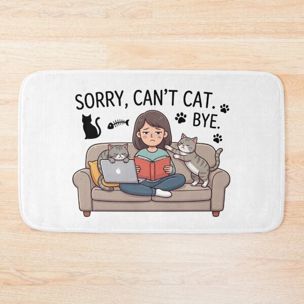 Item preview, Sorry Can't Cat Bye Funny Cat Lover Design designed and sold by KTD28_SHOP.