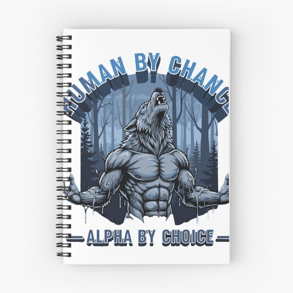 Item preview, Human By Chance Alpha By Choice Werewolf Wolf Strength Leader Gym Motivation designed and sold by SofiBlair.