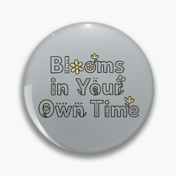 Item preview, Blooms In Your Own Time Gentle Self-Care Typography Design designed and sold by ManggaeJM.
