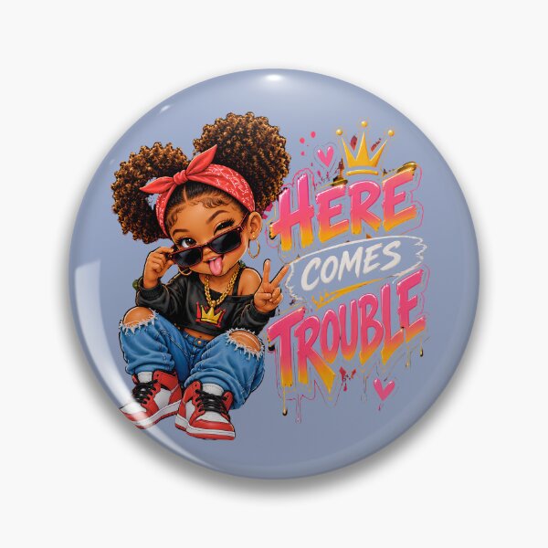 Item preview, Sassy Little Princess - Here Comes Trouble designed and sold by digitalbob60.