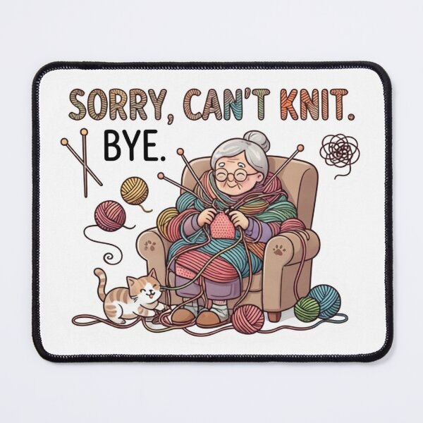 Item preview, Sorry Can't Knit Bye Funny Granny Crafter & Cat Lover Design designed and sold by KTD28_SHOP.