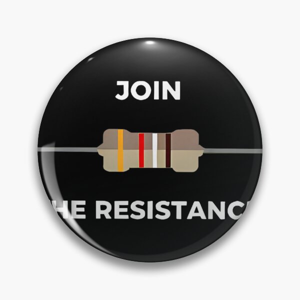 Item preview, Join The Resistance, Electrical Resistor Pun designed and sold by MelBarrerahh.