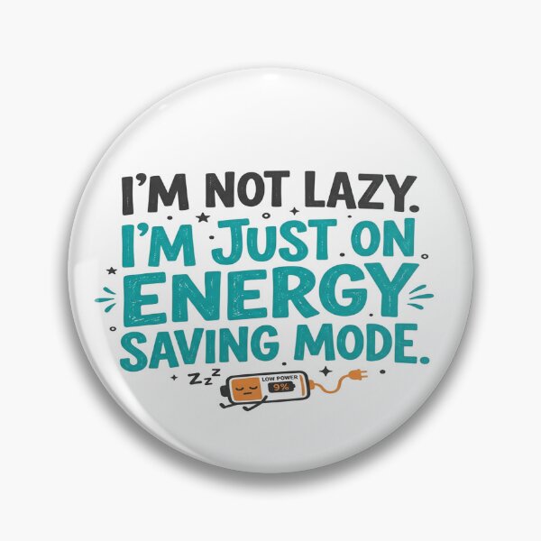 Item preview, Humorous Typography Artwork: Energy Saving Mode designed and sold by Solomon-Ent-144.