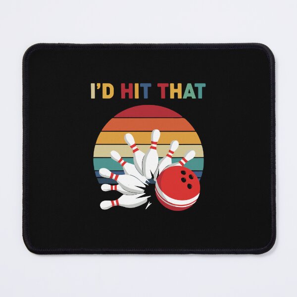 Item preview, I'd Hit That Bowling Player Humorous Bowler designed and sold by SofiBlair.