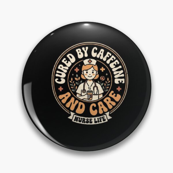 Item preview, Funny Nurse Retro Badge Cured By Caffeine and Care designed and sold by Rtrimoshop.