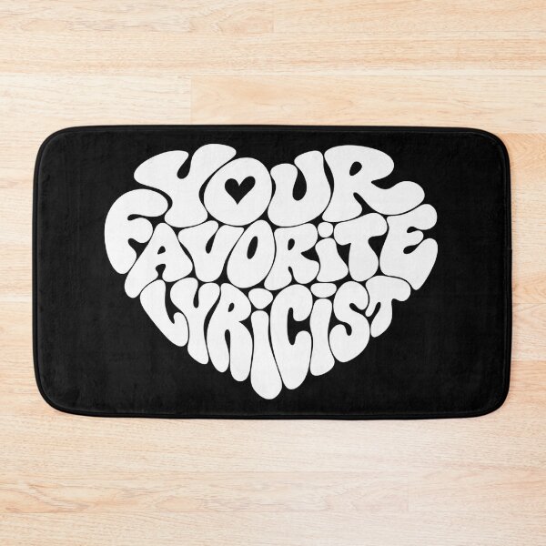 Item preview, Your Favorite Lyricist designed and sold by DIRTYDUNNZ.