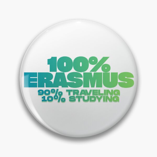Item preview, 90% Traveling, 10% Studying, 100% Erasmus designed and sold by basakmasak.