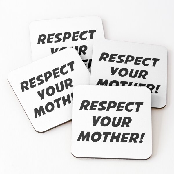 Item preview, RESPECT YOUR MOTHER! (Black Text) designed and sold by STUDIO-72.