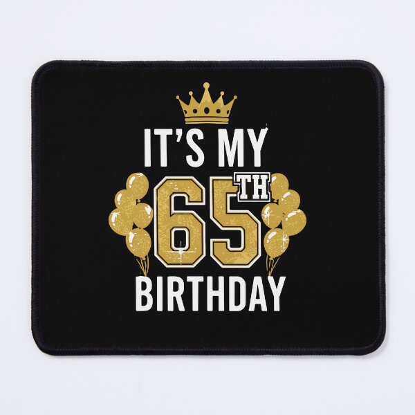 Item preview, It's My 65th Birthday Sixty Fifth Birthday Celebration designed and sold by SofiBlair.