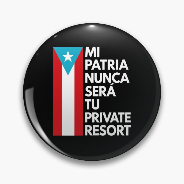 Item preview, Mi Patria Nunca Será Tu Resort Protest designed and sold by cerima.