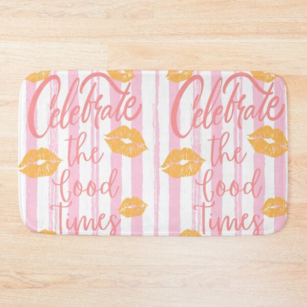 Item preview, Celebrate The GOOD Times designed and sold by 8IsEnuff4Us.