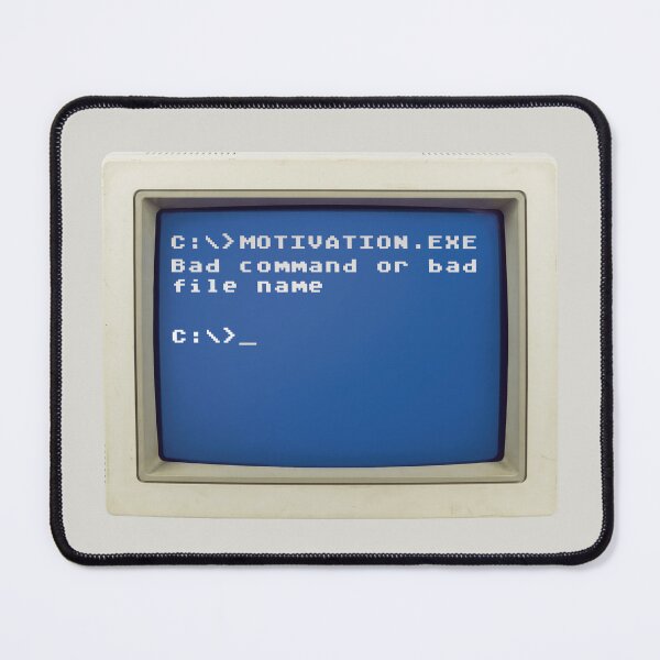 Item preview, Retro DOS Error: C:\>MOTIVATION.EXE - Bad command of bad file name designed and sold by knappidesign.