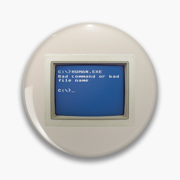 Item preview, Retro DOS Error: C:\>HUMAN.EXE - Bad command of bad file name designed and sold by knappidesign.